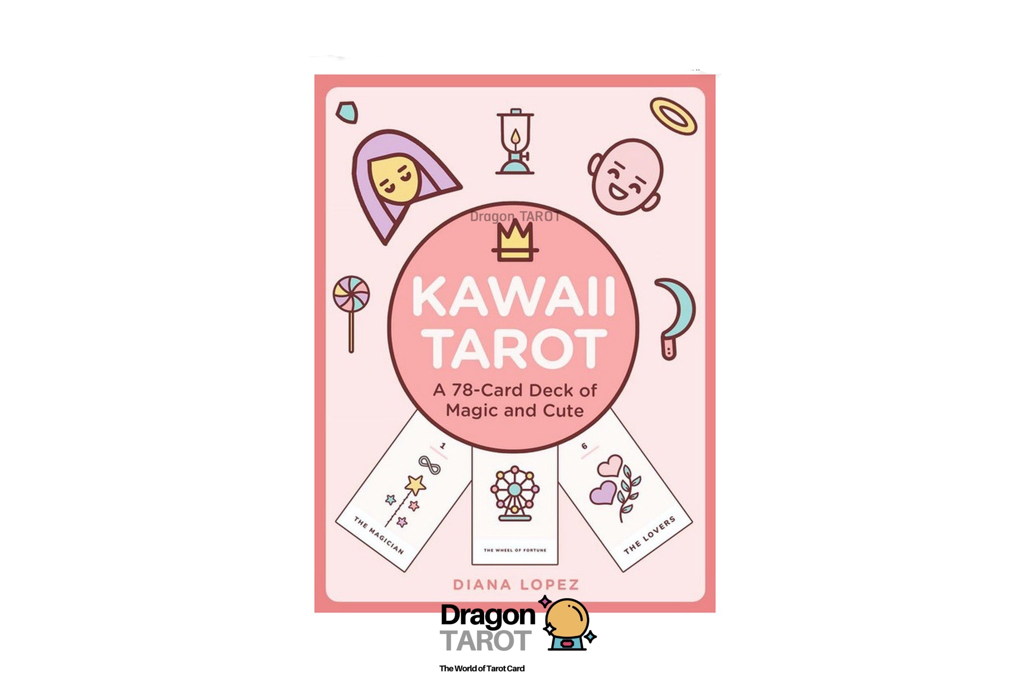Kawaii Tarot card deck box cover by Diana Lopez, featuring a pink background with cute cartoon illustrations of faces, a crown, a clock, and sample card designs. The image is centered on a white background with Dragon Tarot branding and social media icons at the top and bottom.