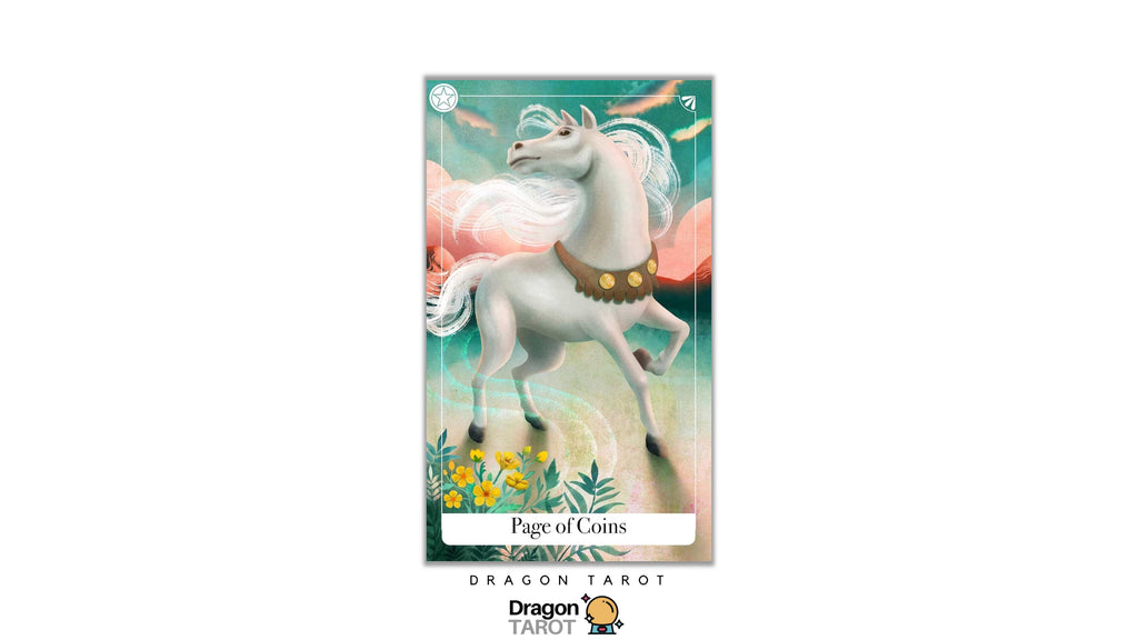 A vertical tarot card titled 'Page of Coins' featuring a white unicorn with flowing white hair and a gold collar, set against a pastel teal and pink background with small yellow flowers at the bottom. The card is centered on a white background with the 'Dragon Tarot' logo below it.